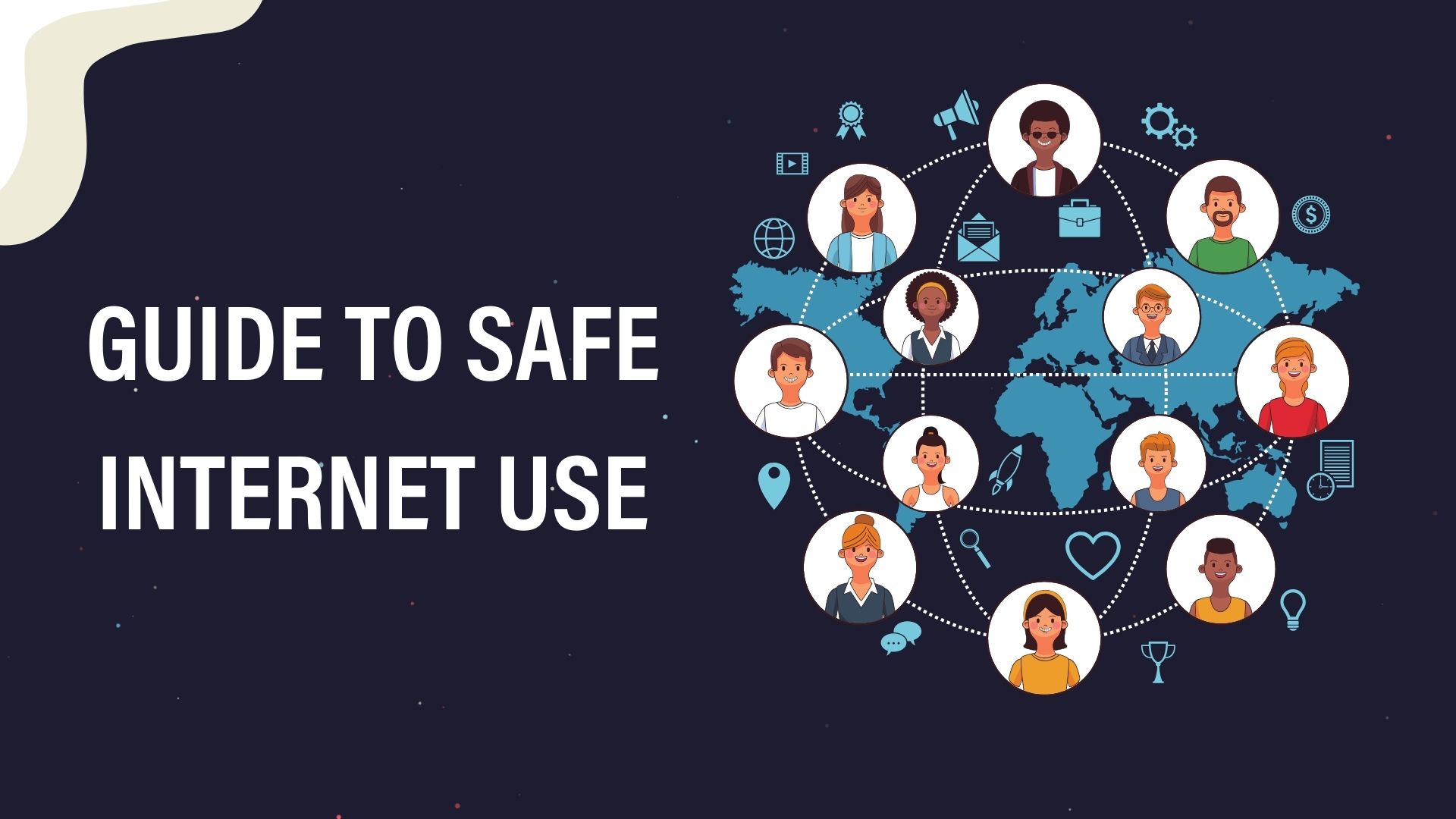 Guide to Safe Internet Use